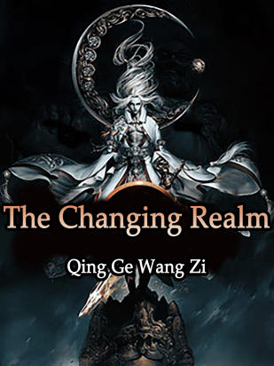 The Changing Realm